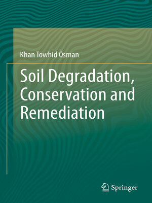 cover image of Soil Degradation, Conservation and Remediation